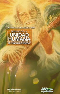 Semana para la Unidad Humana 2020 Natalicio Manuel Estrada